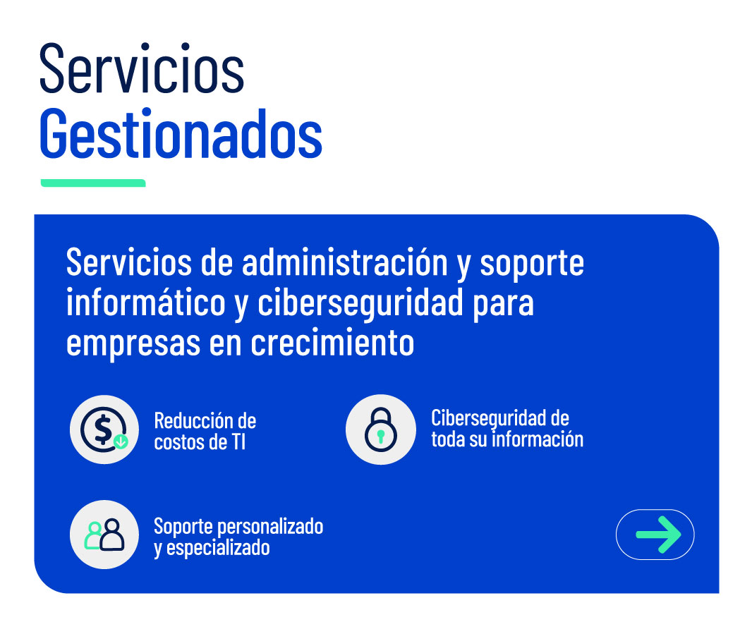 Servicios gestionados TI, mesa de ayuda y soporte informático para empresas en Ecuador